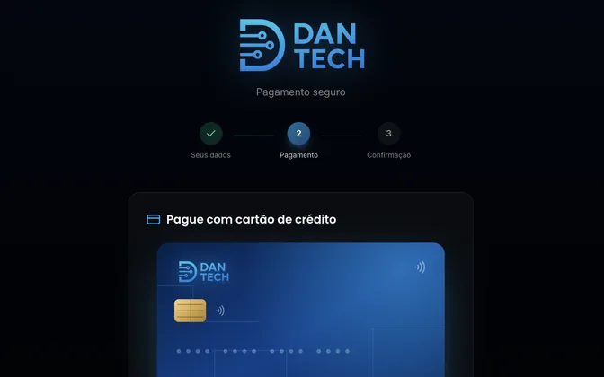 A tela de pagamento da DanTech aberta no navegador, com o selo "Pagamento seguro" e as três etapas do checkout: seus dados, pagamento e confirmação. Abaixo, o título "Pague com cartão de crédito" e a frente de um cartão com a marca DanTech, sem nome de titular e sem nenhum valor.
